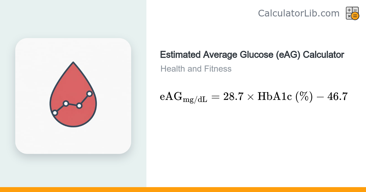 Estimated Average Glucose (eAG) Calculator - CalculatorLib