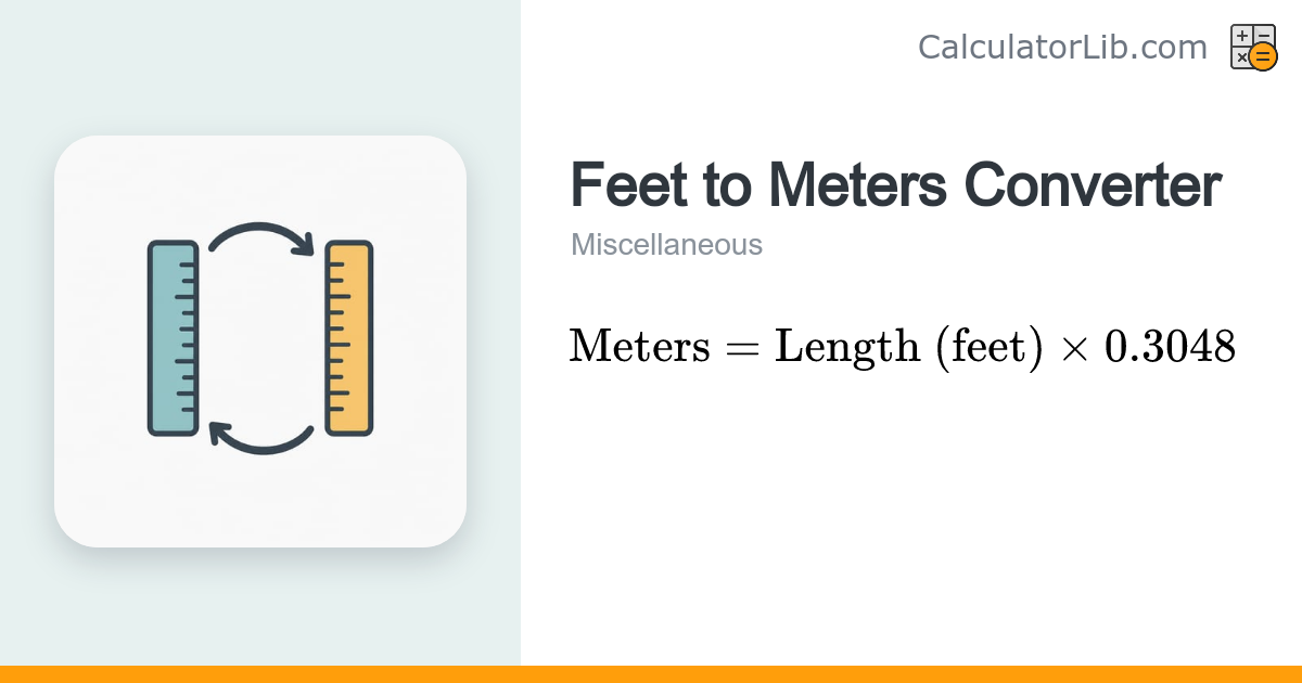 Feet to Meters Converter | ft to m Calculator - CalculatorLib