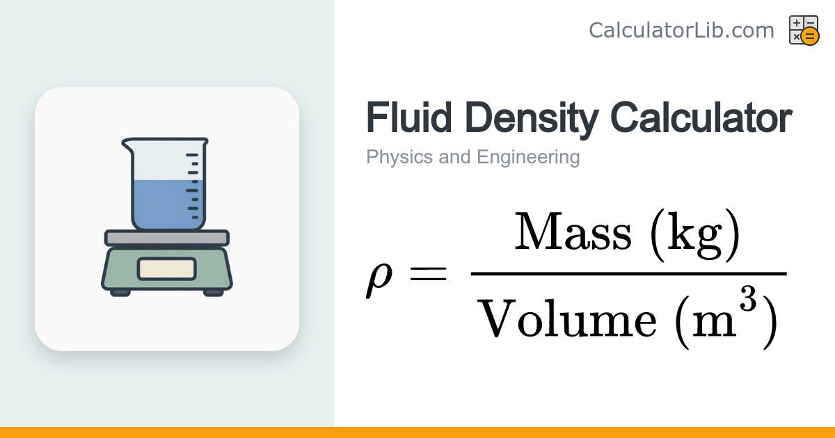 Fluid Density Calculator (Mass/Volume) - CalculatorLib