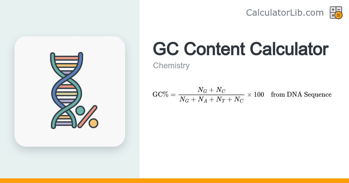 GC Content Calculator – Compute %GC from DNA Sequence - CalculatorLib