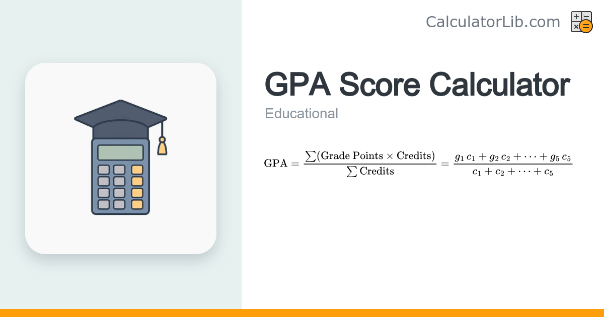 GPA Score Calculator | Weighted Grade Point Average - CalculatorLib