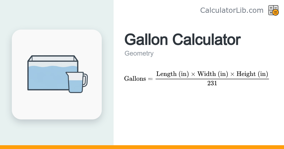 Gallon Calculator - Tank Volume to US Gallons - CalculatorLib