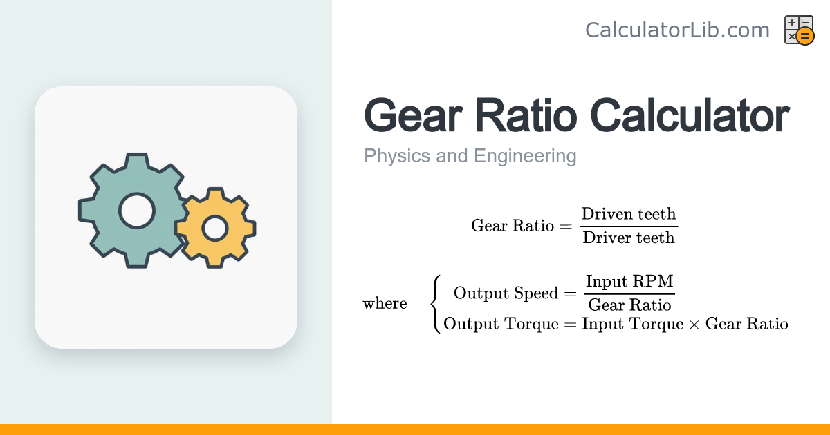 Gear Ratio Calculator — Speed & Torque - CalculatorLib
