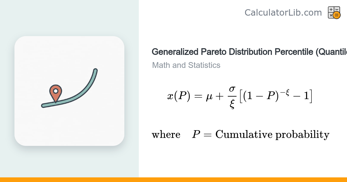 Generalized Pareto Distribution Percentile Calculator - CalculatorLib