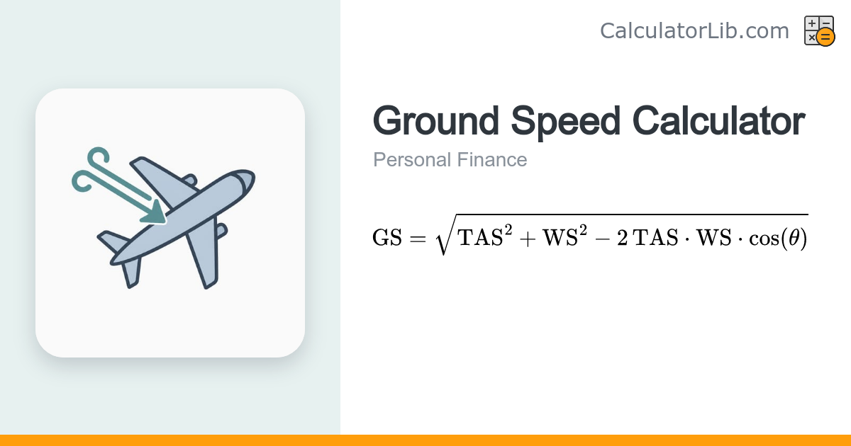 Ground Speed Calculator | TAS & Wind Vector - CalculatorLib