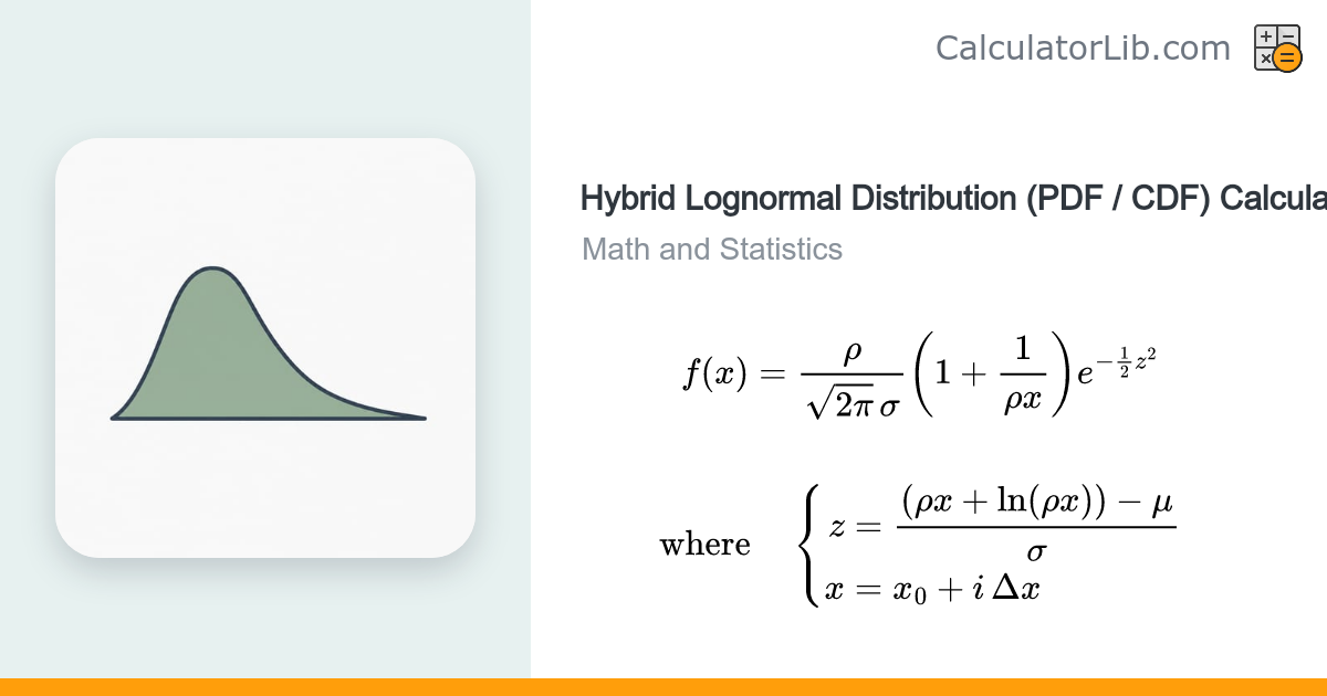 Hybrid Lognormal Distribution (PDF / CDF) Calculator - CalculatorLib