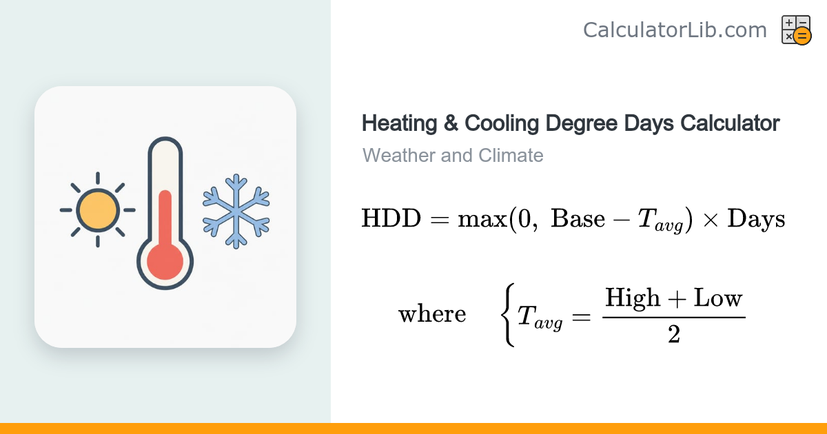 Heating & Cooling Degree Days Calculator (HDD/CDD) - CalculatorLib