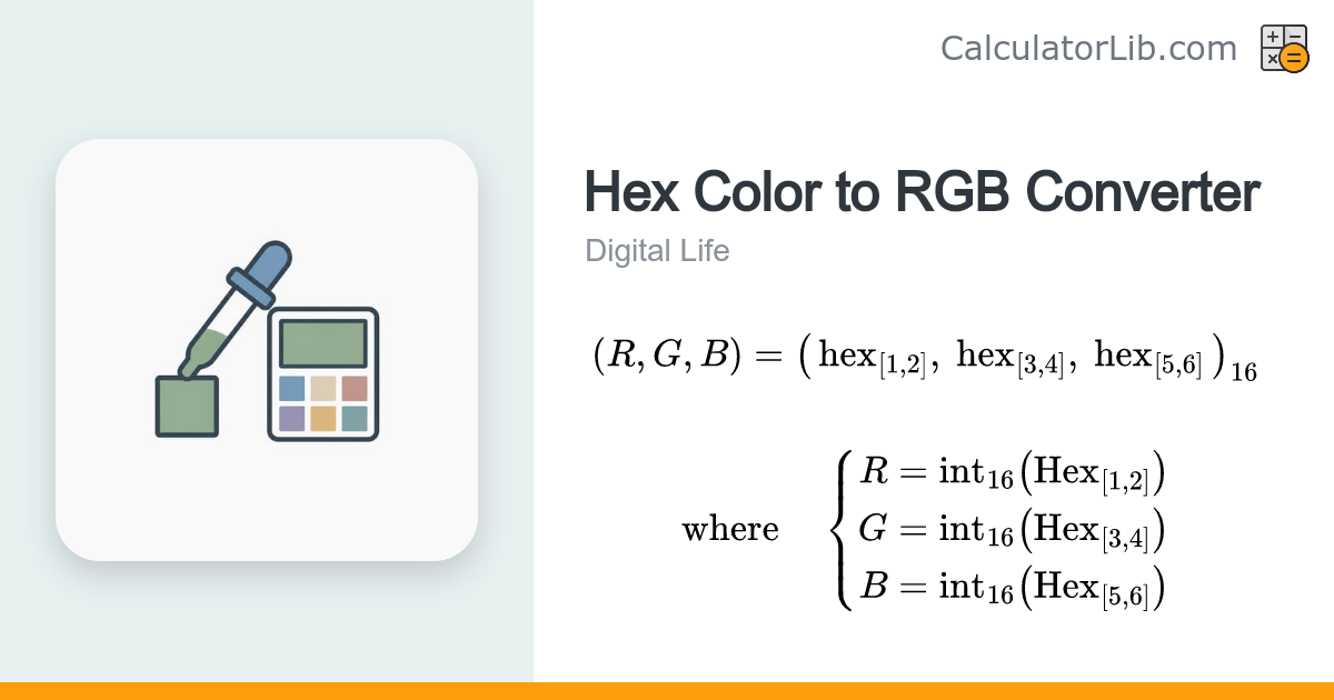 Hex Color to RGB Converter | Hex → RGB Calculator - CalculatorLib