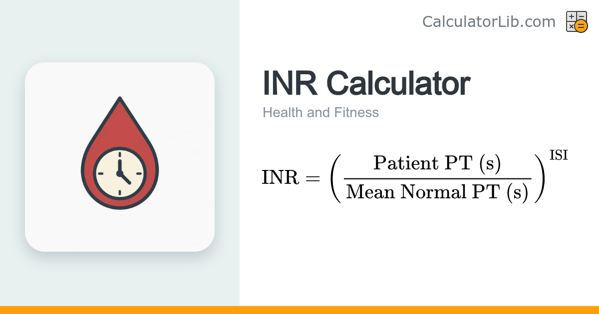 INR Calculator — Prothrombin Time INR - CalculatorLib