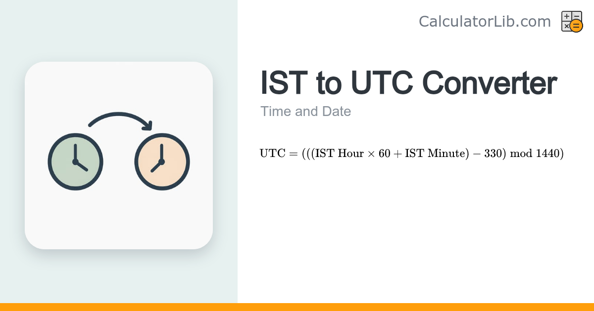 IST to UTC Converter — India Time to Coordinated Universal Time ...