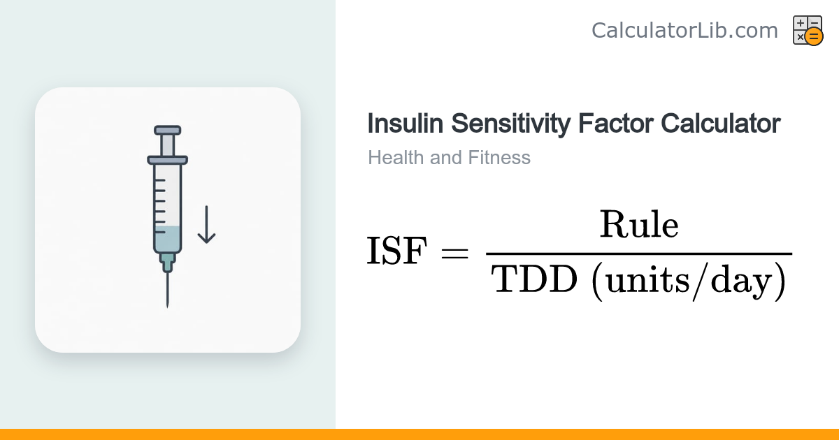 Insulin Sensitivity Factor Calculator (ISF) - CalculatorLib