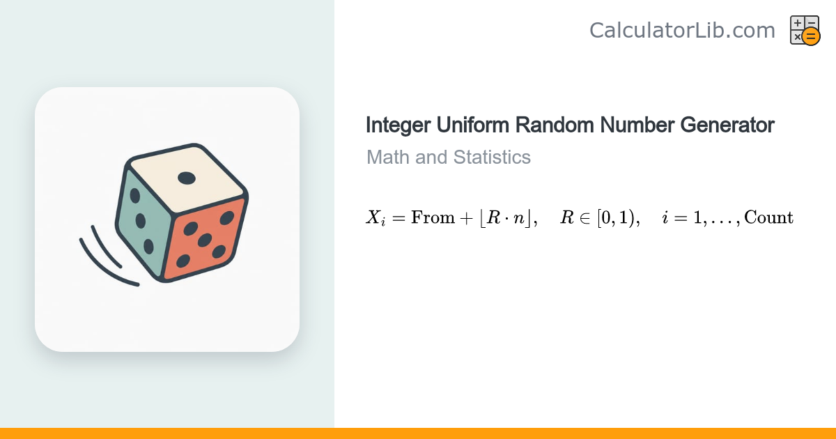 Integer Uniform Random Number Generator - CalculatorLib