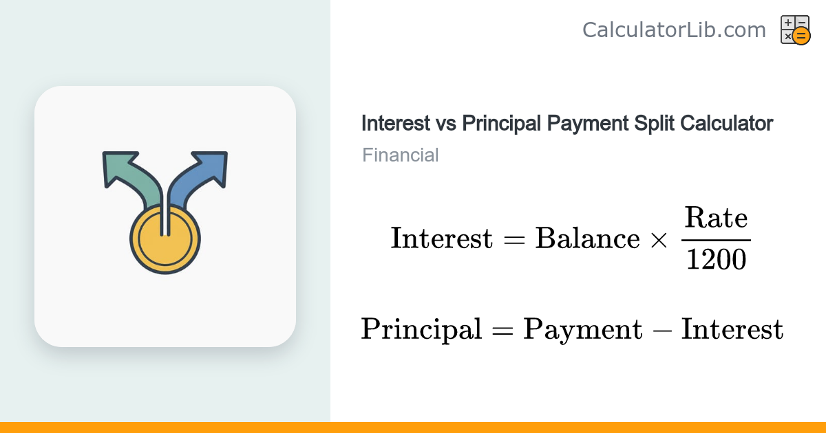 Interest vs Principal Split Calculator (Single Payment) - CalculatorLib