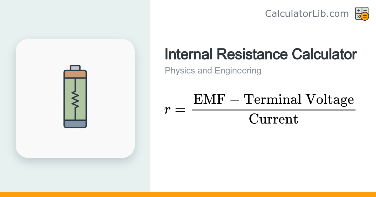 Internal Resistance Calculator — Battery EMF & Drop - CalculatorLib
