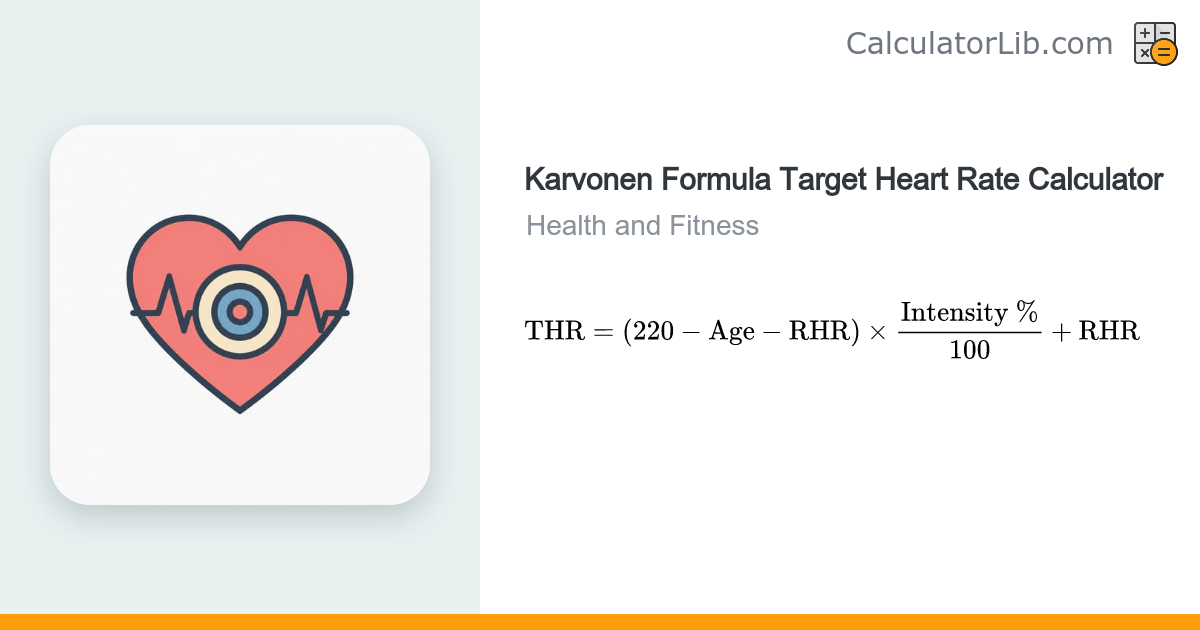 Karvonen Formula (Target Heart Rate) Calculator - CalculatorLib