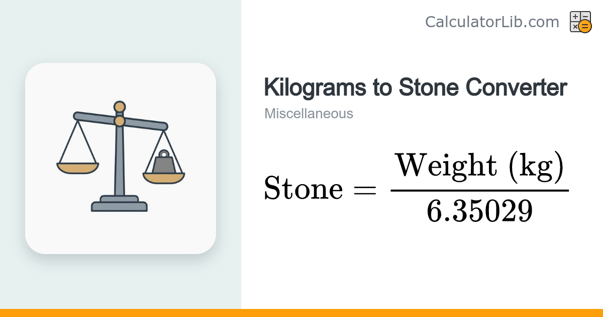 Kilograms to Stone Converter | kg to st - CalculatorLib