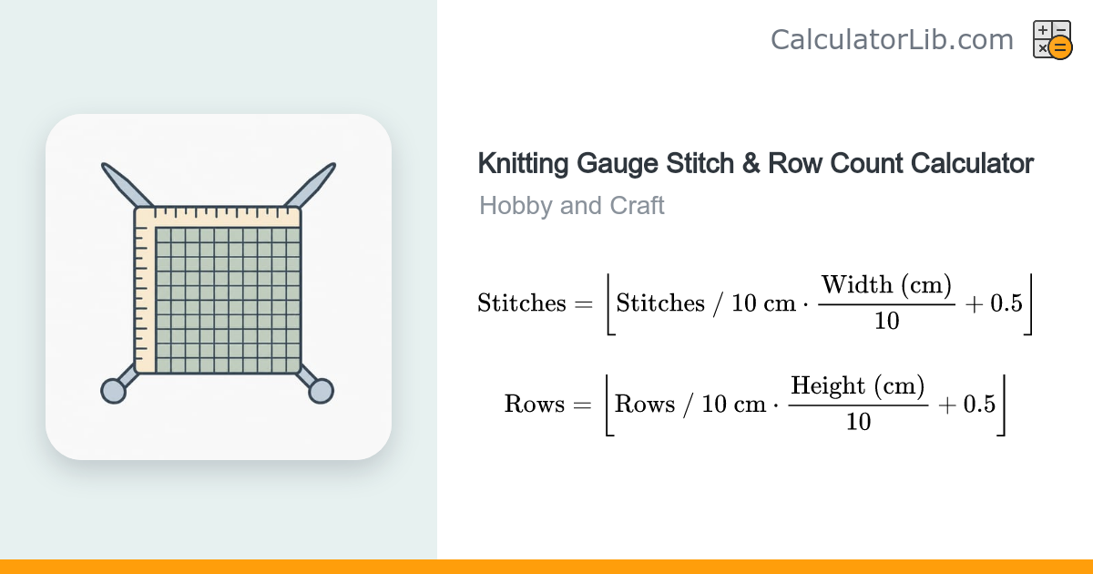 Knitting Gauge Stitch & Row Count Calculator - CalculatorLib