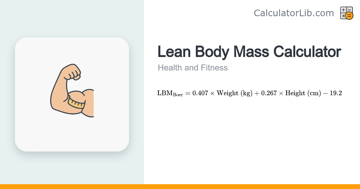 Lean Body Mass Calculator – Estimate Your LBM - CalculatorLib