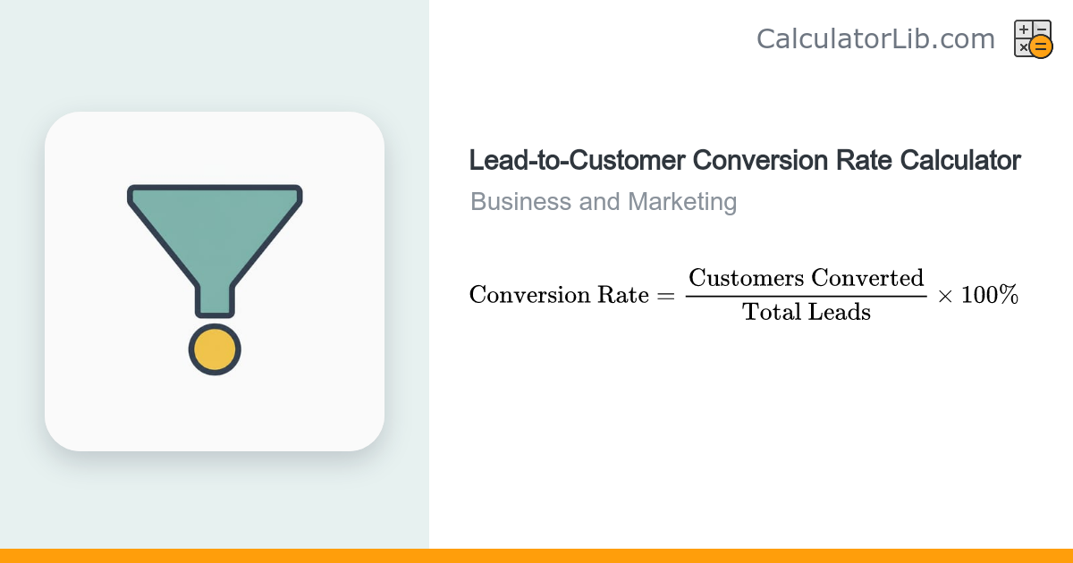 Lead Conversion Rate Calculator | Leads to Customers - CalculatorLib