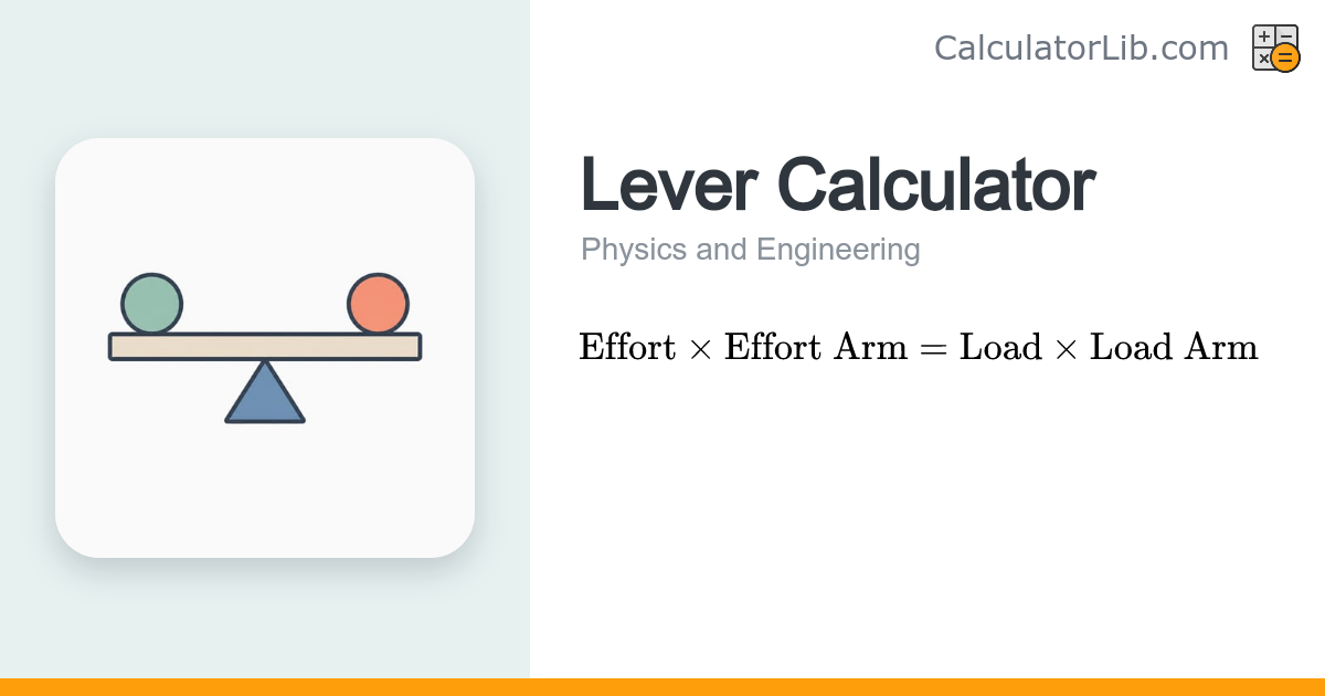 Lever Calculator – Effort, Load & Mechanical Advantage - CalculatorLib