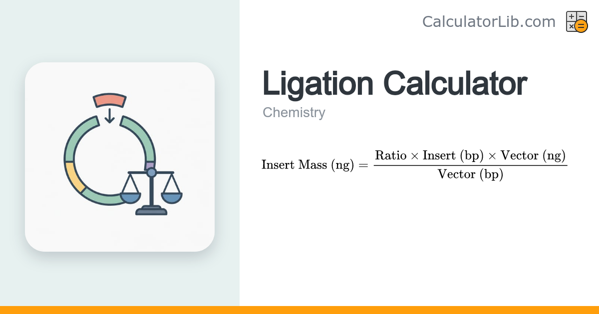 Ligation Calculator | Insert Mass for Cloning - CalculatorLib