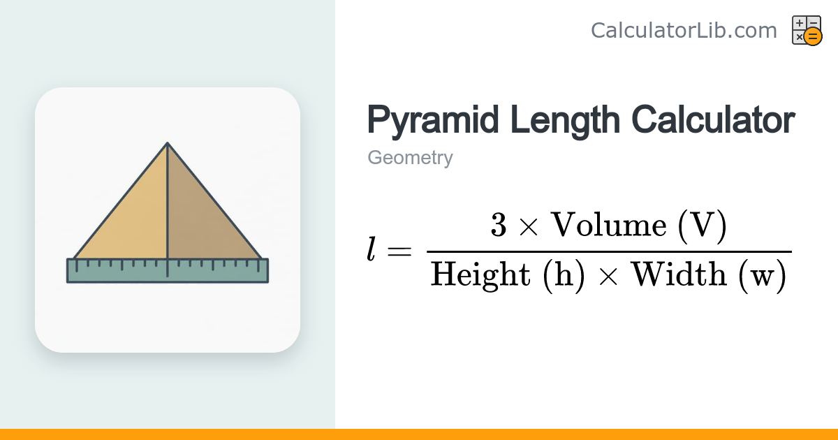 Pyramid Length Calculator - CalculatorLib