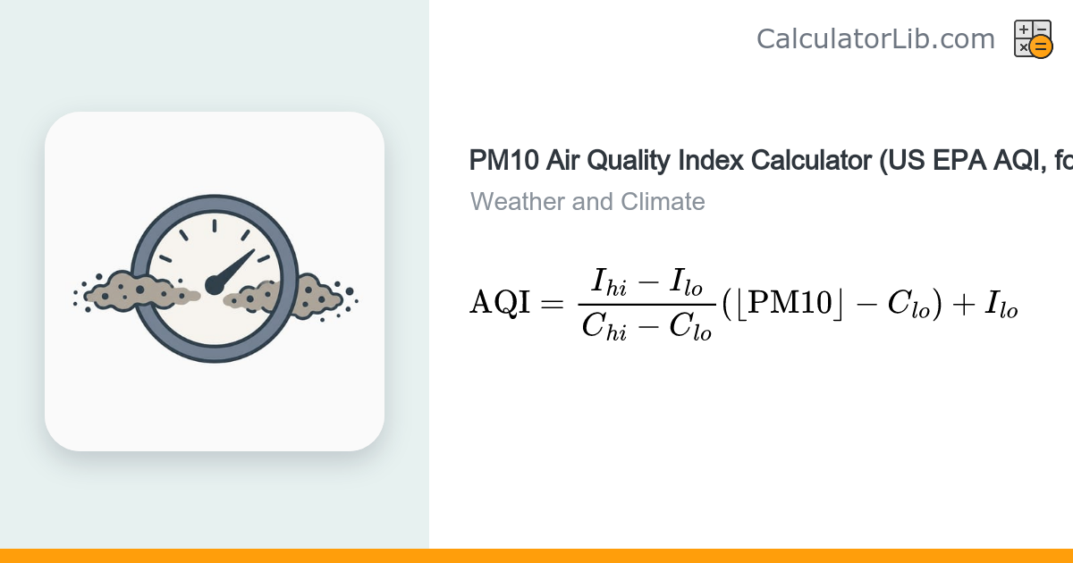 PSI Air Quality Index Calculator — PM10 to US EPA AQI - CalculatorLib