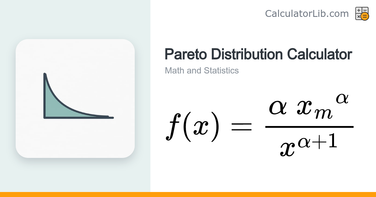 Pareto Distribution Calculator (PDF and CDF) - CalculatorLib