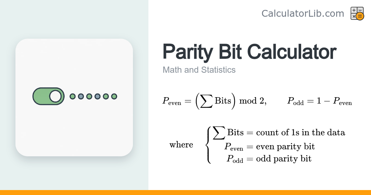 Parity Bit Calculator — Even & Odd Parity - CalculatorLib