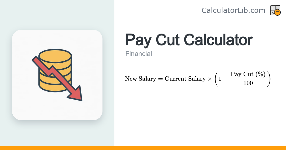 Pay Cut Calculator – Salary After Reduction - CalculatorLib