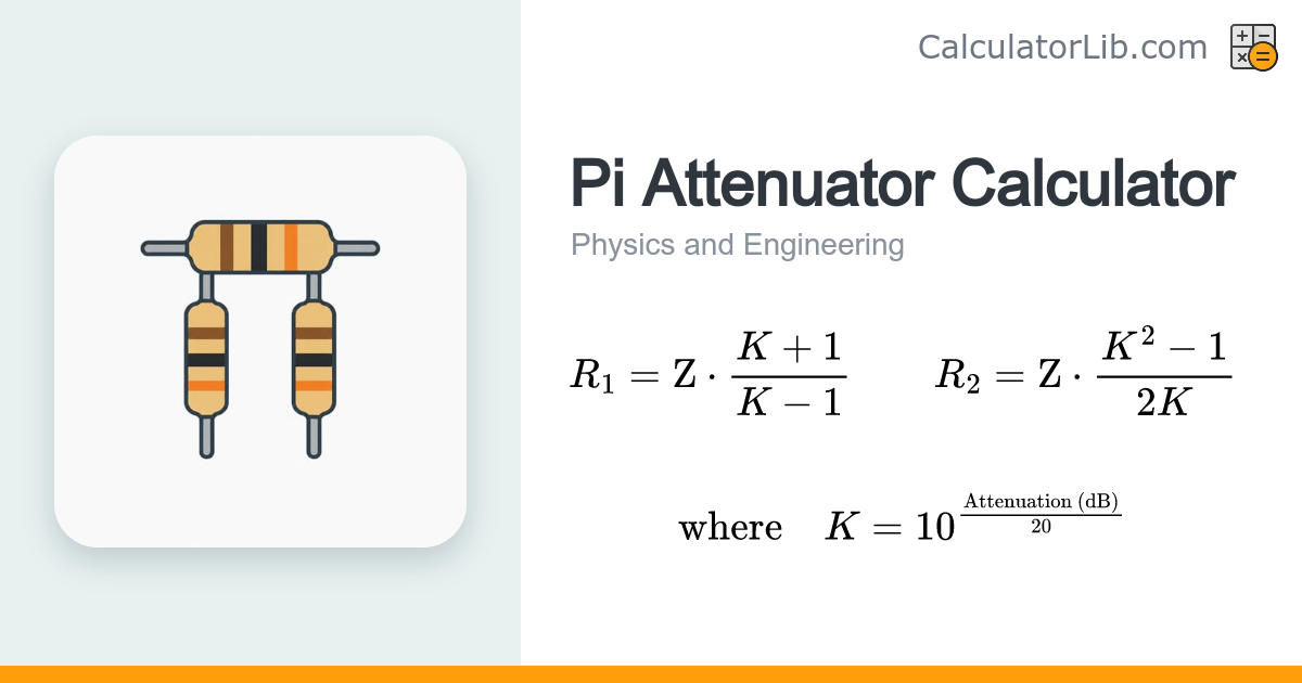 Pi Attenuator Calculator – Resistor Values (R1, R2) - CalculatorLib