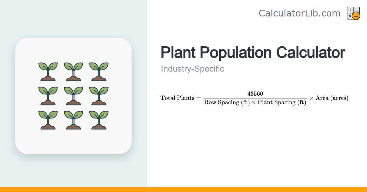 Plant Population Calculator — Plants per Acre - CalculatorLib