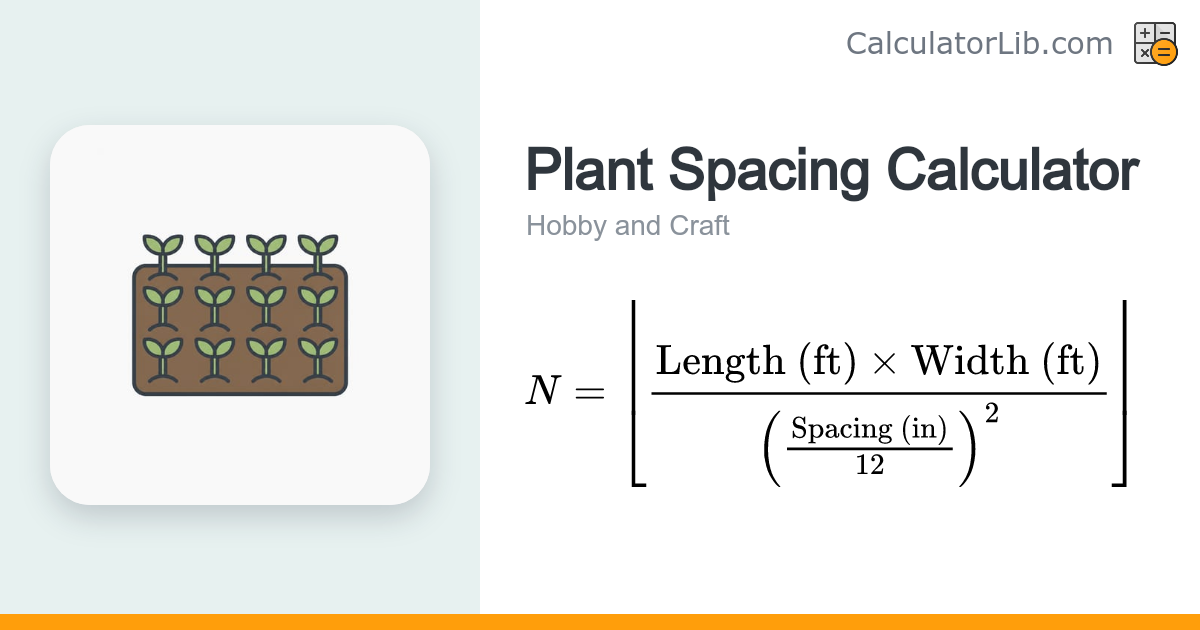 Plant Spacing Calculator | Plants Per Bed - CalculatorLib