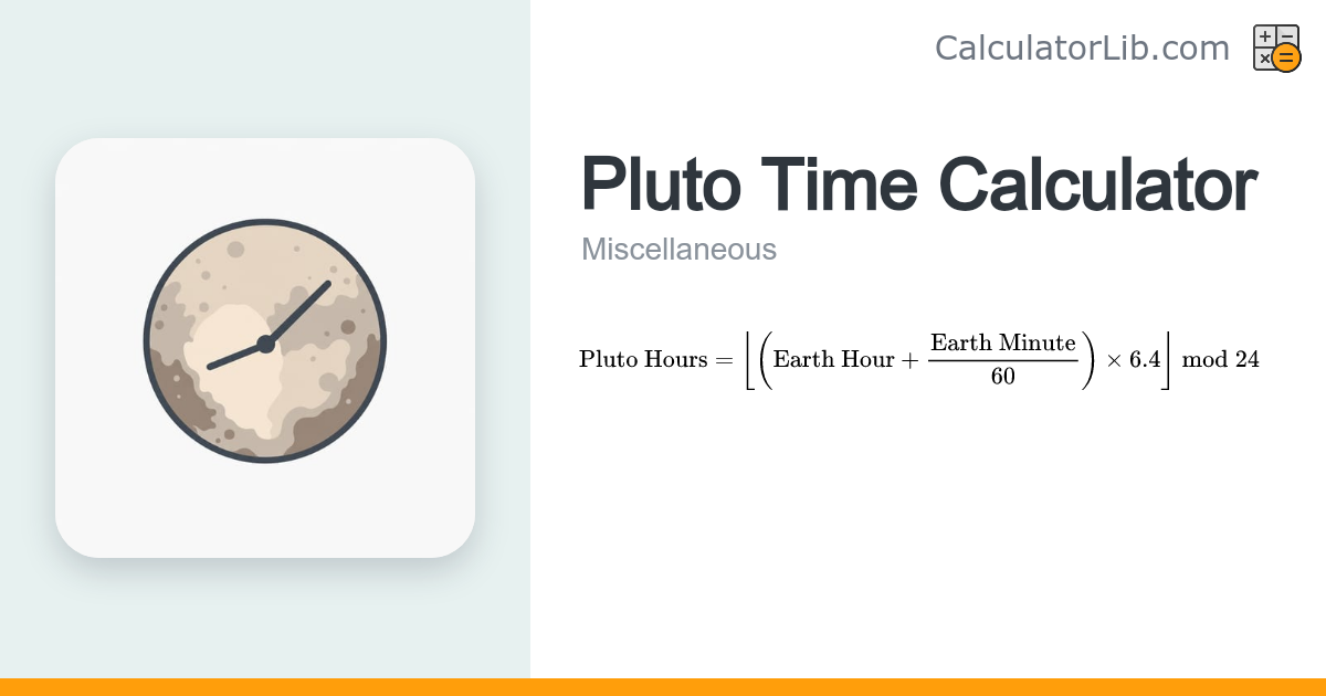 Pluto Time Calculator - CalculatorLib