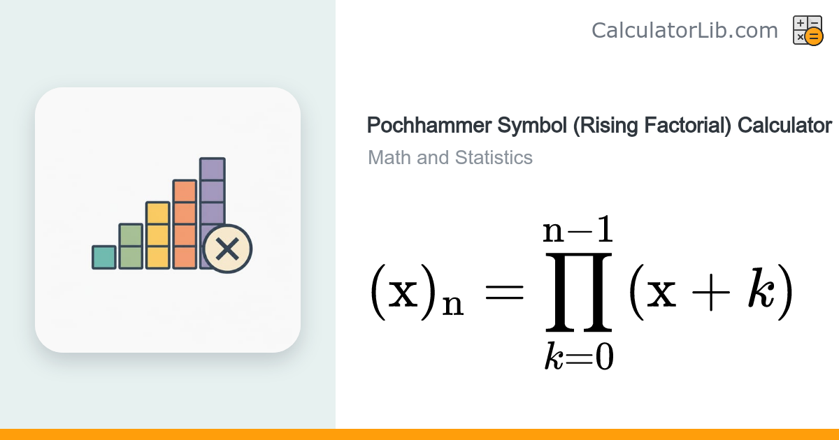 Pochhammer Function (Rising Factorial) Calculator - CalculatorLib