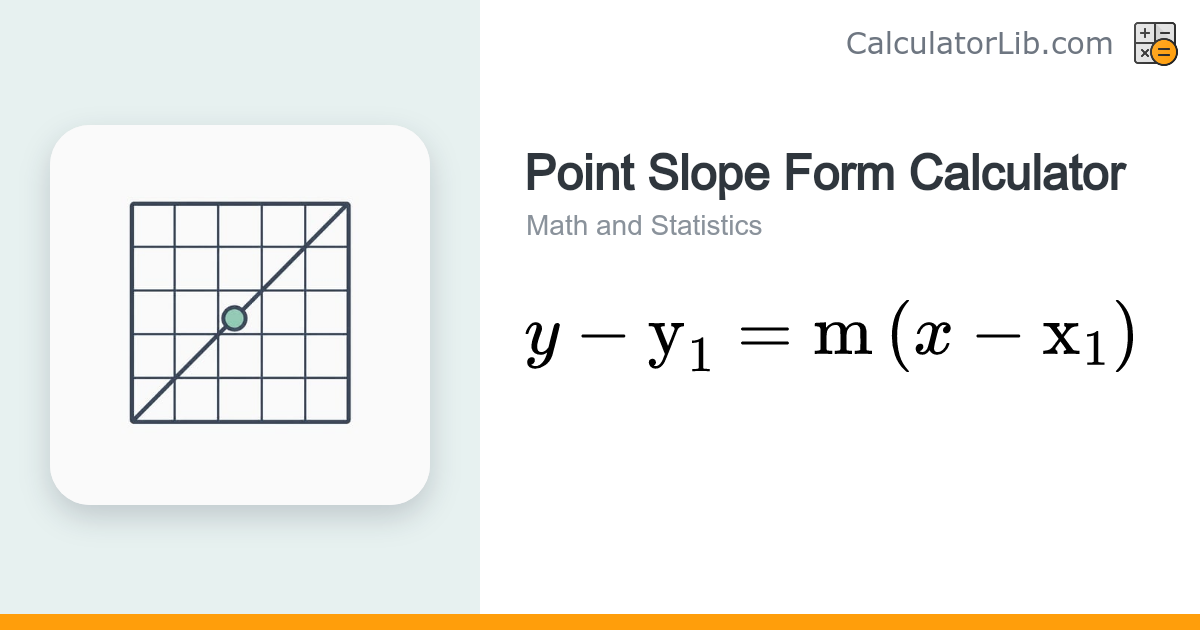 Point Slope Form Calculator - CalculatorLib