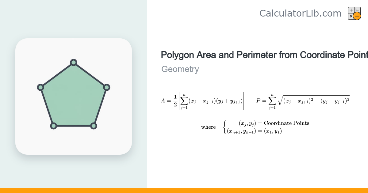 Polygon Area & Perimeter from Coordinates Calculator - CalculatorLib