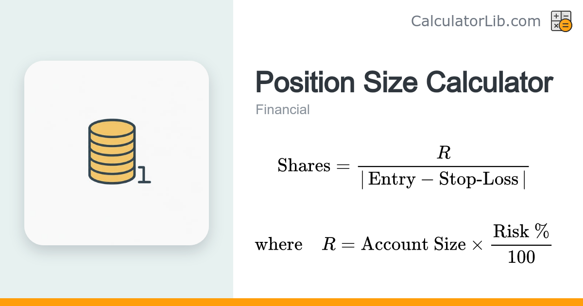 Position Size Calculator – Risk-Based Share Count - CalculatorLib