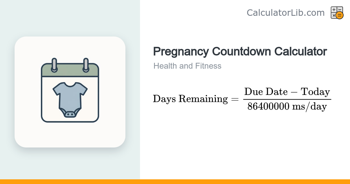 Pregnancy Countdown Calculator | Days Until Due Date - CalculatorLib