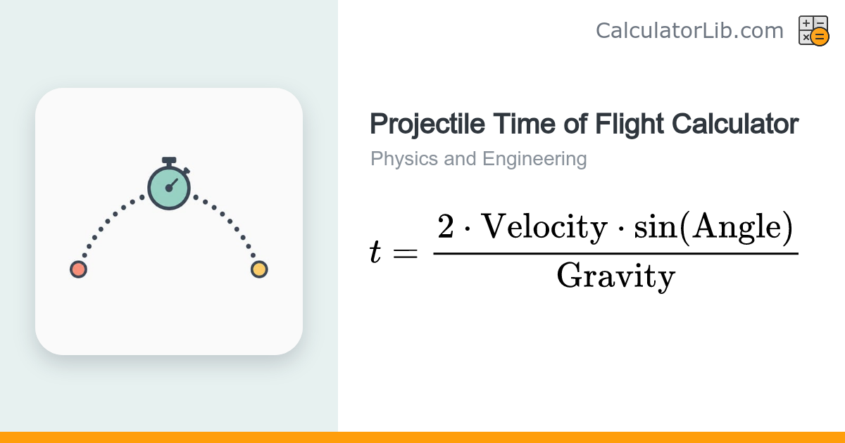 Projectile Time of Flight Calculator - CalculatorLib