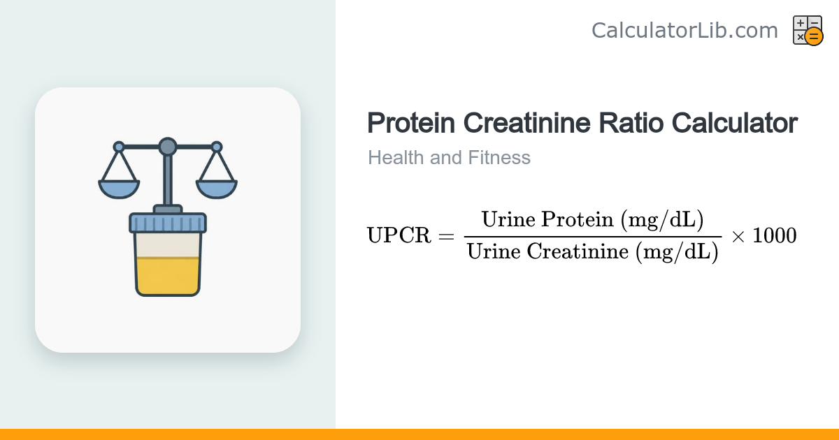 Protein Creatinine Ratio Calculator (UPCR) - CalculatorLib