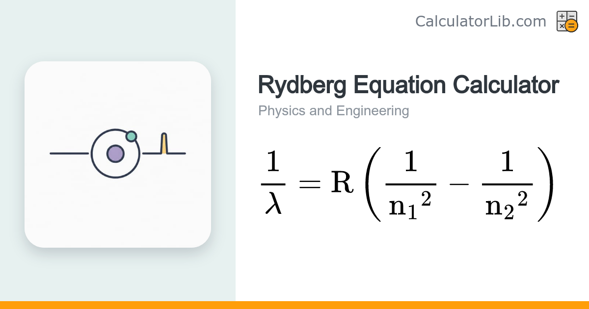Rydberg Equation Calculator - Hydrogen Spectral Lines - CalculatorLib