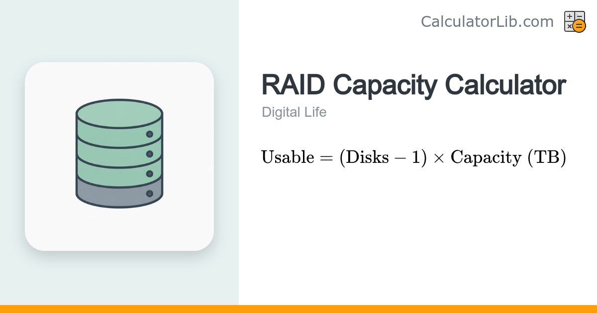RAID Capacity Calculator — Usable Storage by RAID Level - CalculatorLib