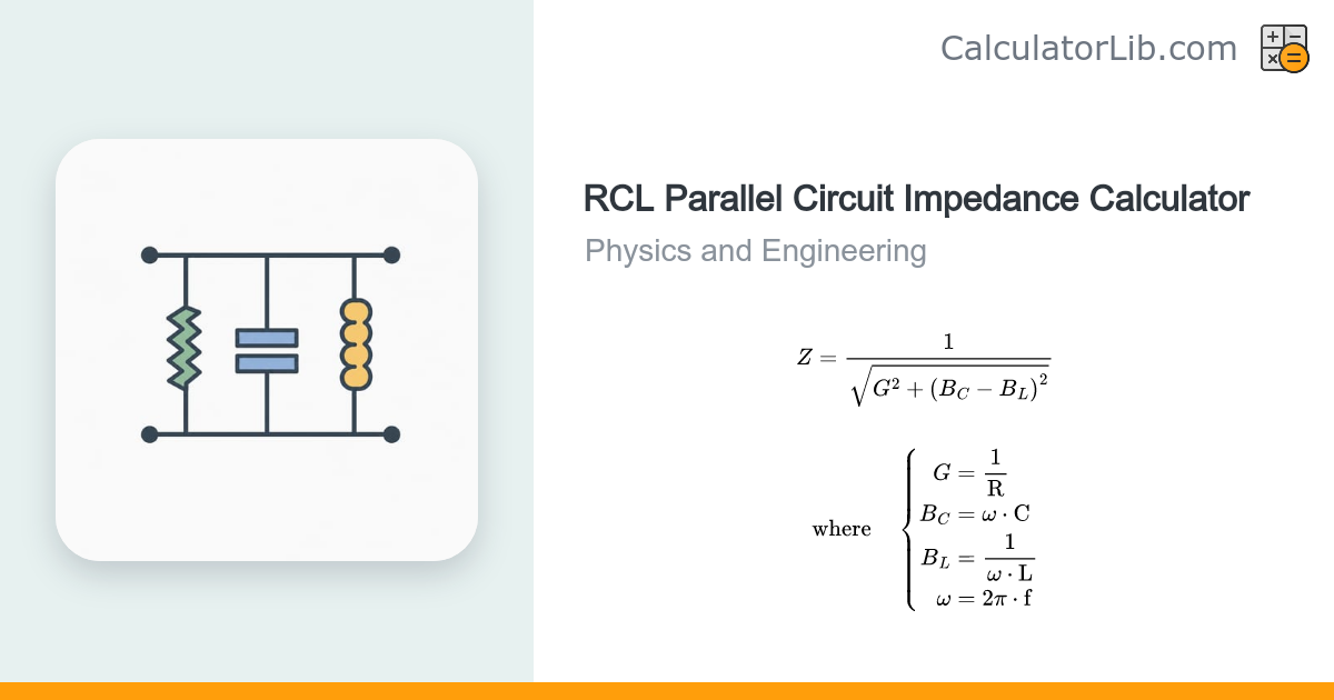 RCL Parallel Circuit Impedance Calculator - CalculatorLib