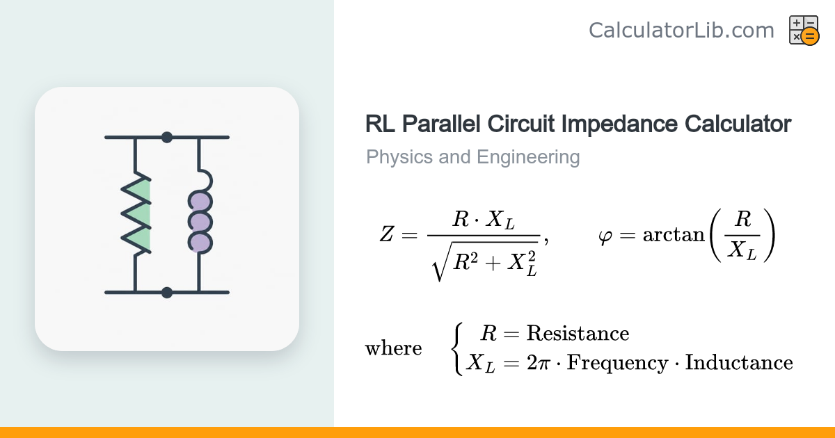 RL Parallel Circuit Impedance Calculator | Z and Phase - CalculatorLib
