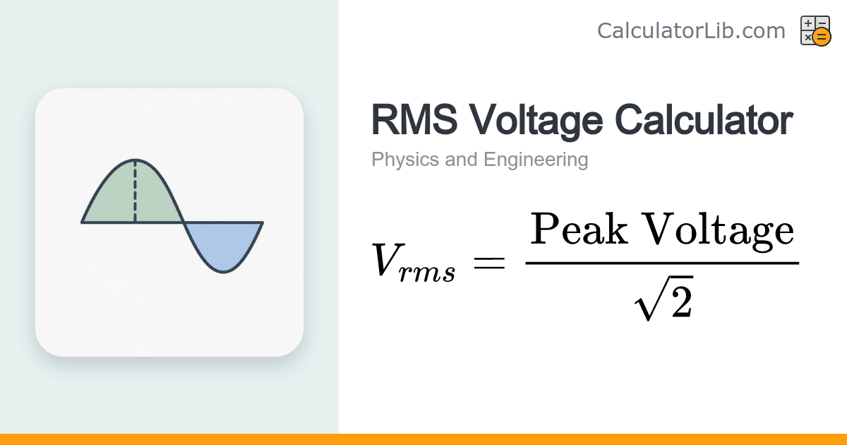 RMS Voltage Calculator — Vpeak to Vrms - CalculatorLib