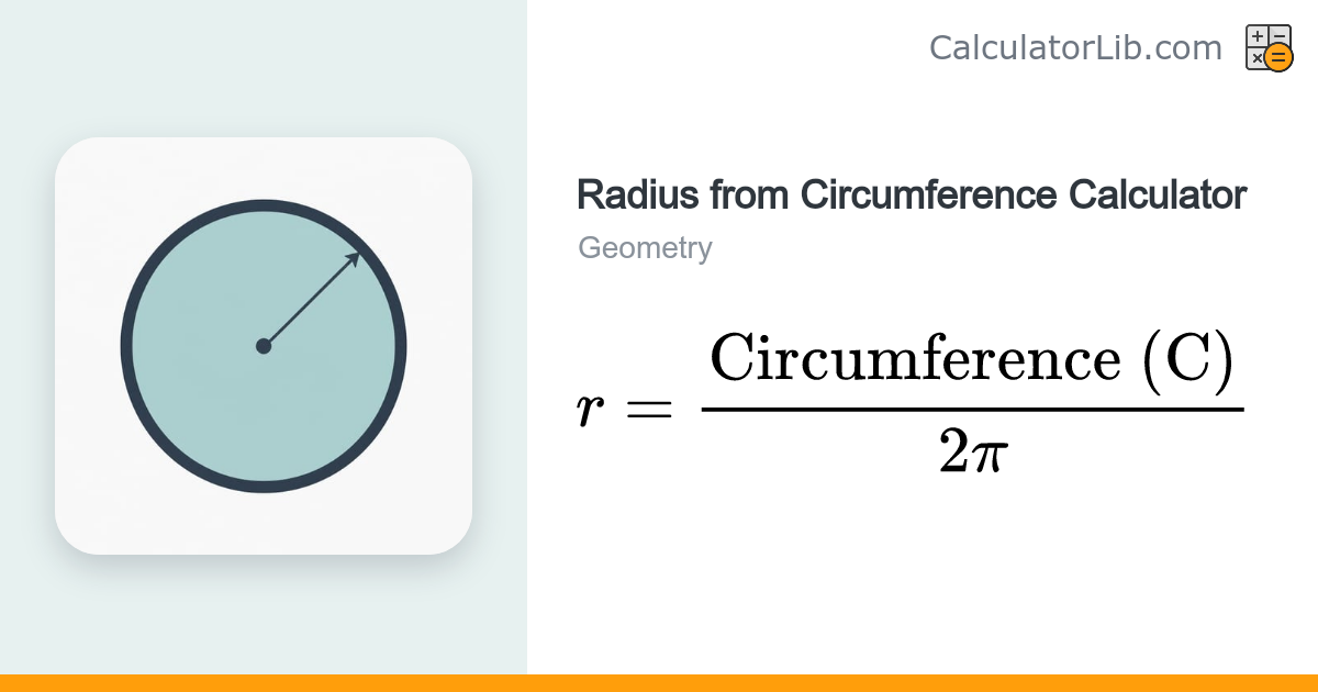 Radius from Circumference Calculator - CalculatorLib