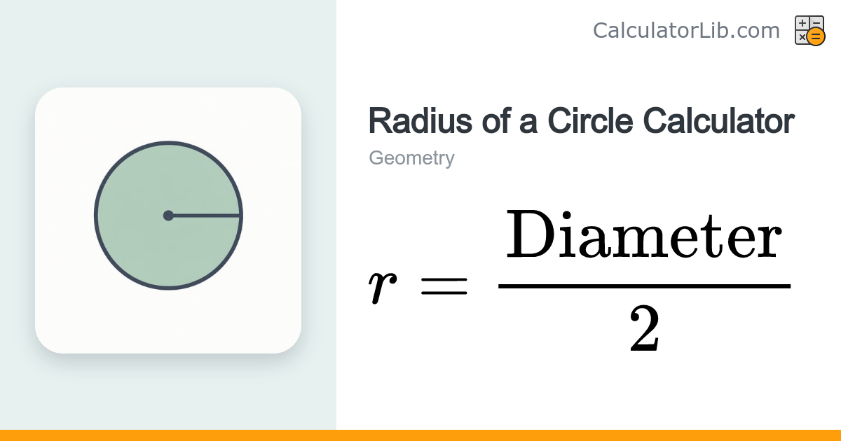 Radius of a Circle Calculator - CalculatorLib