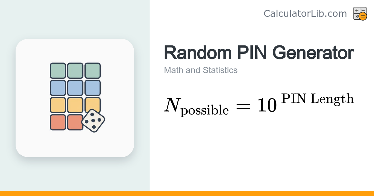 PIN Generator - Random Personal Identification Number - CalculatorLib
