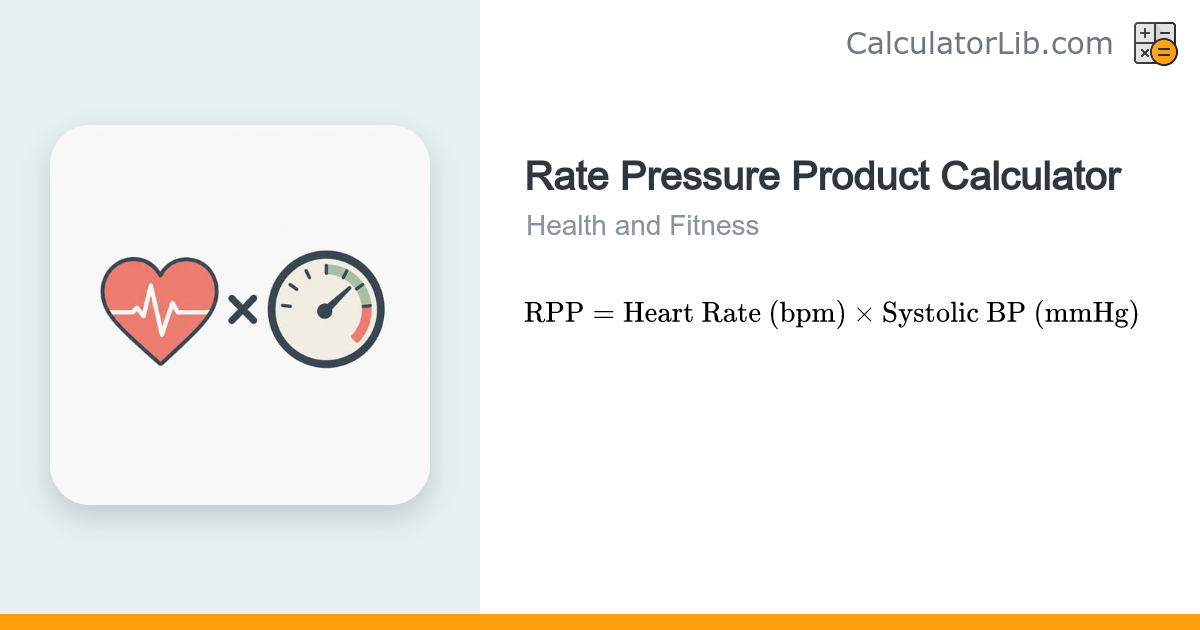 Rate Pressure Product Calculator (RPP) - CalculatorLib